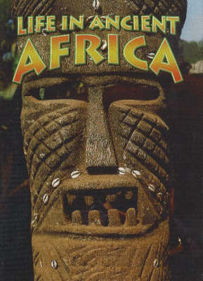 Book cover for Life in Ancient Africa