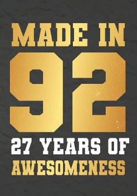 Book cover for Made In 92 27 Years Of Awesomeness