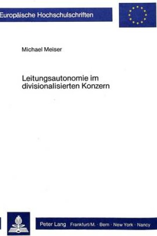 Cover of Leitungsautonomie Im Divisionalisierten Konzern