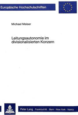 Book cover for Leitungsautonomie Im Divisionalisierten Konzern