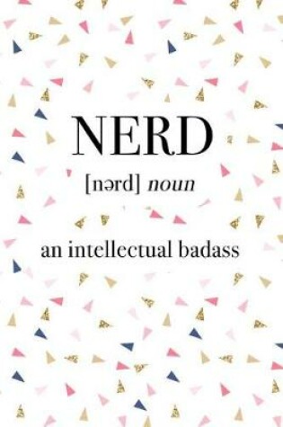 Cover of Nerd an Intellectual Badass