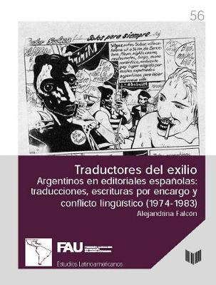 Book cover for Traductores del exilio. argentinos en editoriales espanolas