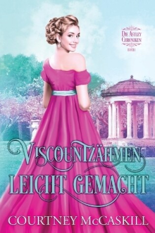 Cover of Viscountzähmen leicht gemacht