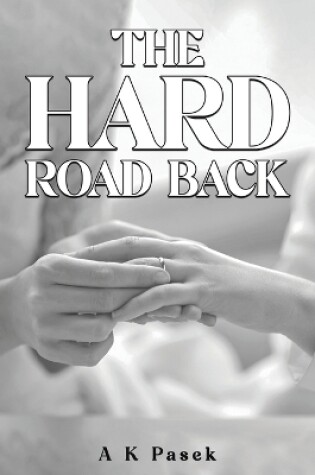 Cover of The Hard Road Back