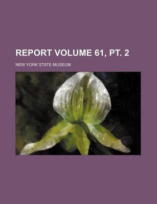 Book cover for Report Volume 61, PT. 2