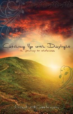 Book cover for Catching Up with Daylight