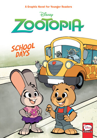 Book cover for Disney Zootopia: School Days (Younger Readers Graphic Novel)