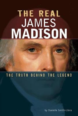 Book cover for The Real James Madison