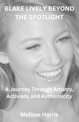 Book cover for Blake Lively Beyond the Spotlght
