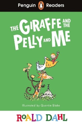 Cover of Penguin Readers Level 1: Roald Dahl The Giraffe and the Pelly and Me (ELT Graded Reader)