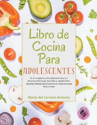 Cover of Libro de Cocina Para Adolescentes