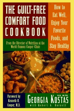 Cover of The Guilt-Free "Comfort Food" Cookbook