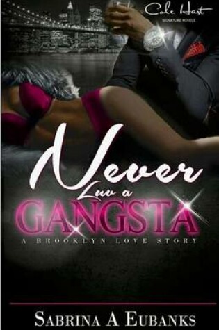 Cover of Never Luv A Gangsta