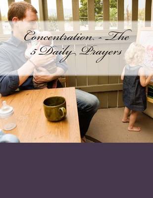 Book cover for Concentration - The 5 Daily Prayers