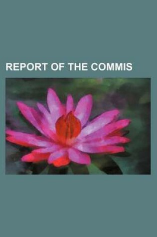 Cover of Report of the Commis