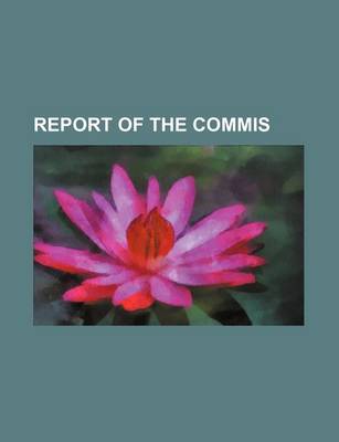 Book cover for Report of the Commis