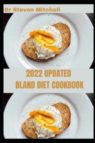 Cover of 2022 updated bland diet cookbook