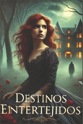 Cover of Destinos Entretejidos