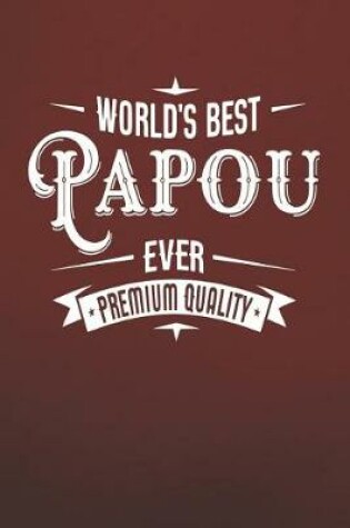 Cover of World's Best Papou Ever Premium Quality