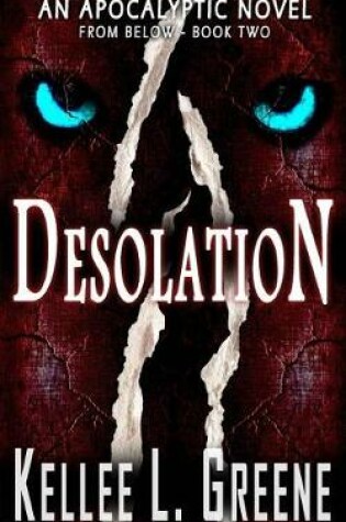 Cover of Desolation - An Apocalyptic Novel