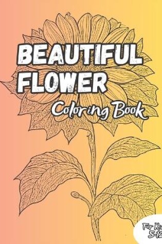 Cover of Beautiful Flowers Coloring Book