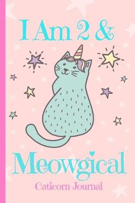 Cover of Caticorn Journal I Am 2 & Meowgical