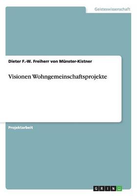 Book cover for Visionen Wohngemeinschaftsprojekte