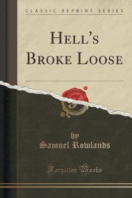 Book cover for Hell's Broke Loose (Classic Reprint)