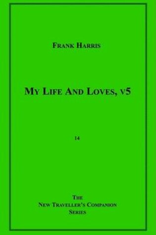 Cover of My Life and Loves, V5