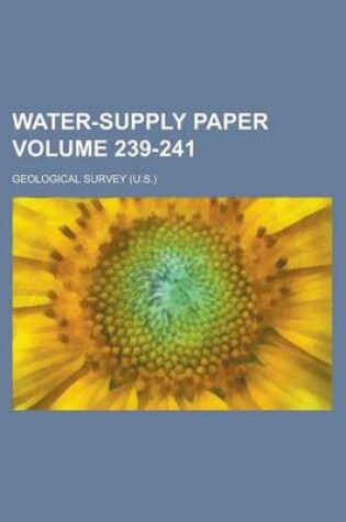 Cover of Water-Supply Paper Volume 239-241