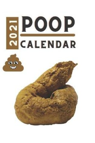 Cover of Poop Calendar 2021