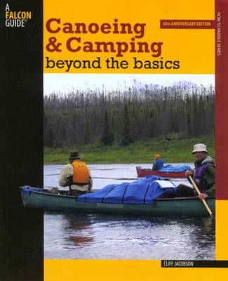 Book cover for Canoeing and Camping Beyond the Basics