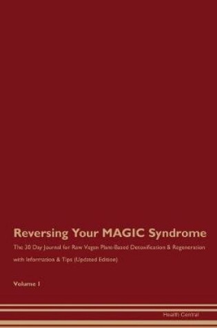 Cover of Reversing Your MAGIC Syndrome