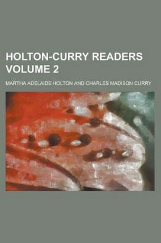 Cover of Holton-Curry Readers Volume 2