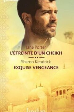 Cover of L'Etreinte D'Un Cheikh - Exquise Vengeance