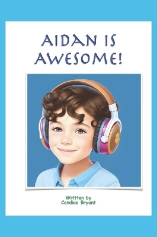 Cover of Aidan is Awesome!