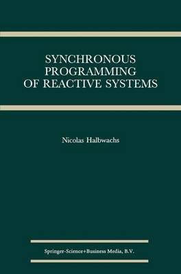 Cover of Synchronous Programming of Reactive Systems