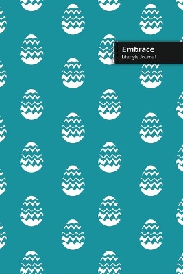 Book cover for Embrace Lifestyle Journal, Wide Ruled Write-in Dotted Lines, (A5) 6 x 9 Inch, Notebook, 288 pages (Royal Blue)