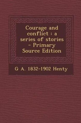 Cover of Courage and Conflict