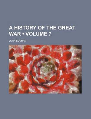 Book cover for A History of the Great War (Volume 7)