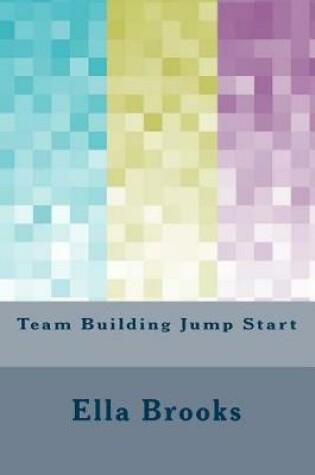 Cover of Team Building Jump Start