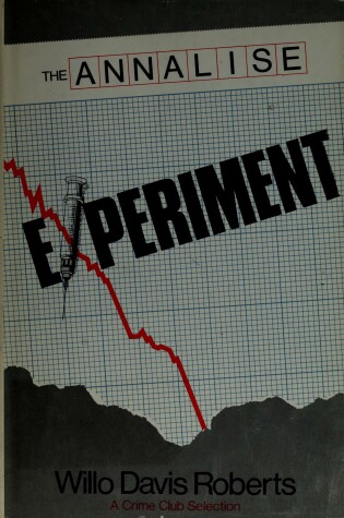 Cover of The Annalise Experiment