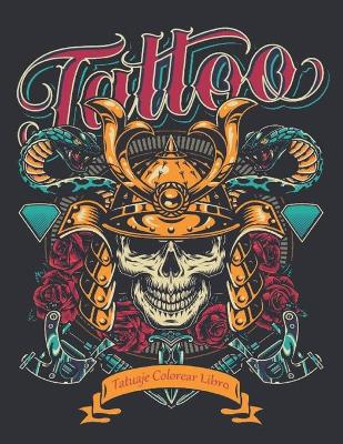 Book cover for Tatuaje Colorear Libro