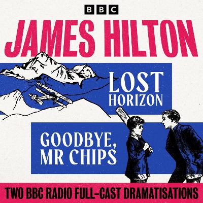 Book cover for Lost Horizon & Goodbye Mr Chips