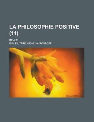 Book cover for La Philosophie Positive (11); Revue