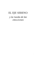 Book cover for El Eje Sereno y La Rueda de Las Emociones