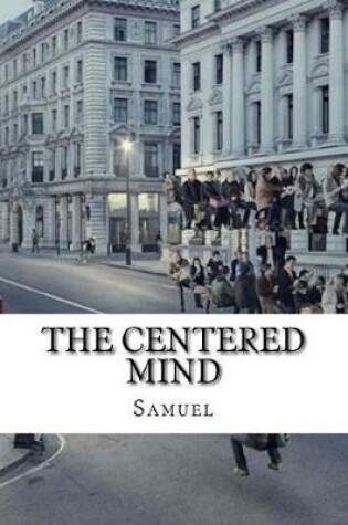 Cover of The Centered Mind