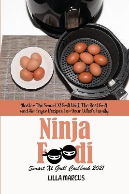 Book cover for Ninja Foodi Smart Xl Grill Cookbook 2021