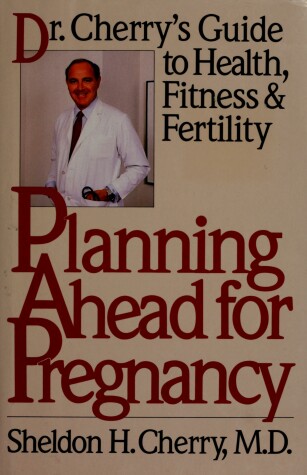 Book cover for Planning ahead for Pregnancy