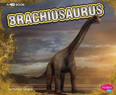 Book cover for Dinosaurs Brachiosaurus a 4D Book